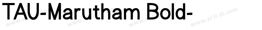 TAU-Marutham Bold字体转换